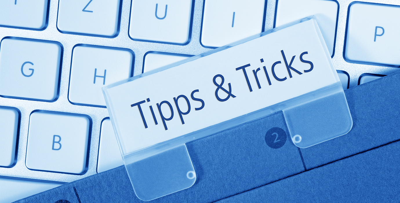 Tipps & Tricks